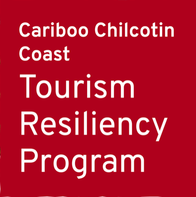 Cariboo Chilcotin Coast Tourism Resiliency Program